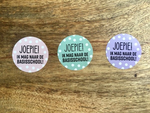 Sticker Joepie! Ik mag naar de basisschool! Sticker Joepie! Ik mag naar de basisschool!